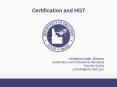 Certification and HQT PowerPoint PPT Presentation