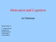 Motivation and Cognition