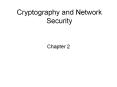 Cryptography and Network Security PowerPoint PPT Presentation