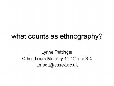 what counts as ethnography
