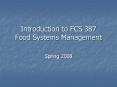 Introduction to FCS 387 Food Systems Management PowerPoint PPT Presentation