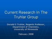 Current Research In The Truhlar Group