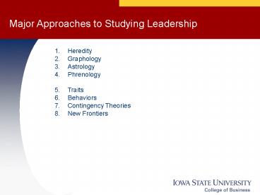 Major Approaches to Studying Leadership