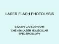 LASER FLASH PHOTOLYSIS PowerPoint PPT Presentation