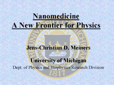 Nanomedicine A New Frontier for Physics