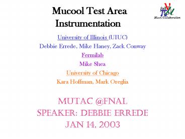 Mucool Test Area Instrumentation