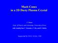 Mach Cones in a 2D Dusty Plasma Crystal PowerPoint PPT Presentation