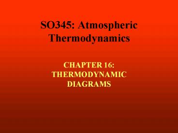 SO345: Atmospheric Thermodynamics