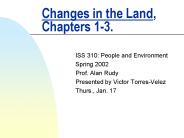Changes in the Land, Chapters 1-3.