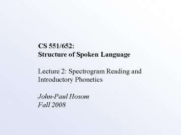 CS 551/652: