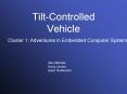Tilt-Controlled Vehicle PowerPoint PPT Presentation