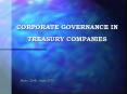 CORPORATE GOVERNANCE IN TREASURY COMPANIES PowerPoint PPT Presentation