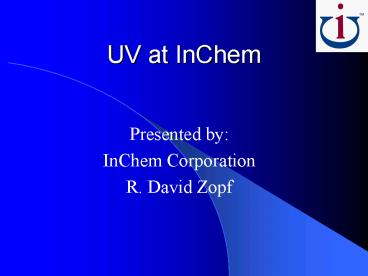 UV at InChem