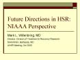 Future Directions in HSR: NIAAA Perspective PowerPoint PPT Presentation