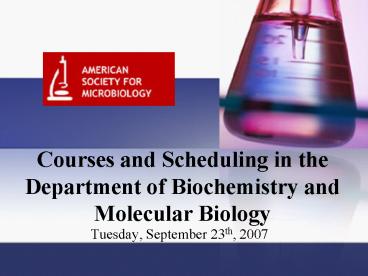 Courses and Scheduling in the Department of Biochemistry and Molecular Biology