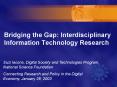 Bridging the Gap: Interdisciplinary Information Technology Research PowerPoint PPT Presentation