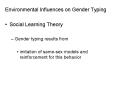 Environmental Influences on Gender Typing PowerPoint PPT Presentation