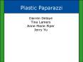 Plastic Paparazzi PowerPoint PPT Presentation