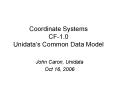 Coordinate Systems CF-1.0 Unidata PowerPoint PPT Presentation