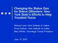 Changing the Status Quo for Status Offenders: New York State PowerPoint PPT Presentation