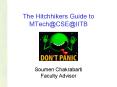 The Hitchhikers Guide to MTechCSEIITB PowerPoint PPT Presentation