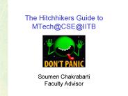The Hitchhikers Guide to MTechCSEIITB