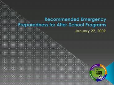 Recommended Emergency Preparedness for AfterSchool Programs