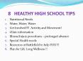 8  HEALTHY HIGH SCHOOL TIPS PowerPoint PPT Presentation