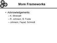 More Frameworks