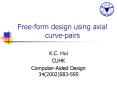 Free-form design using axial curve-pairs PowerPoint PPT Presentation