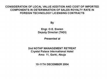 CONSIDERATION OF LOCAL VALUE ADDITION AND COST OF IMPORTED