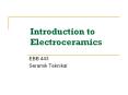 Introduction to Electroceramics PowerPoint PPT Presentation