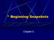 Beginning Snapshots