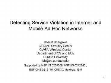 Detecting Service Violation in Internet and Mobile Ad Hoc Networks