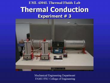 EML 4304L Thermal Fluids Lab Thermal Conduction Experiment