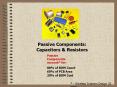 Passive Components: Capacitors PowerPoint PPT Presentation