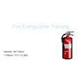 Fire Extinguisher Training PowerPoint PPT Presentation