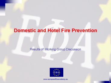 Domestic and Hotel Fire Prevention