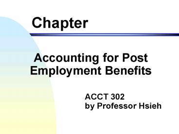 Accounting for Post Employment Benefits