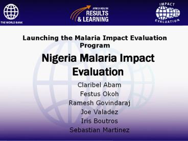 Nigeria Malaria Impact Evaluation
