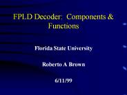 FPLD Decoder: Components