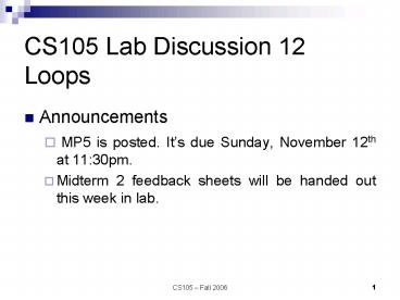 CS105 Lab Discussion 12 Loops