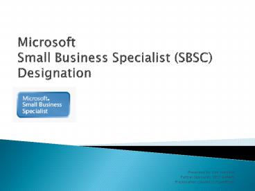 Microsoft Small Business Specialist SBSC Designation