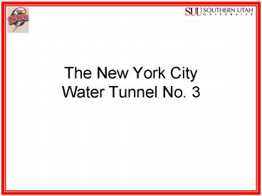 The New York City Water Tunnel No' 3