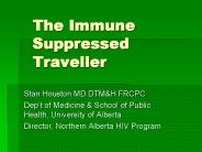 The Immune Suppressed Traveller