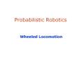 Probabilistic Robotics PowerPoint PPT Presentation