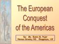 The European Conquest of the Americas PowerPoint PPT Presentation