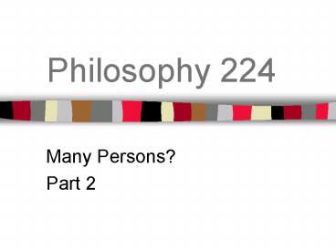 Philosophy 224