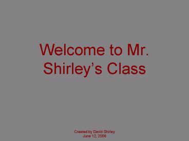 Created by David Shirley