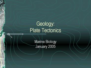 Geology: Plate Tectonics